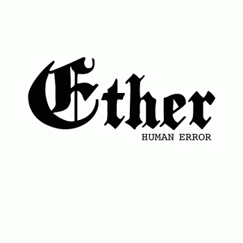 Ether Coven : Human Error